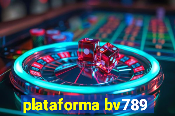 plataforma bv789